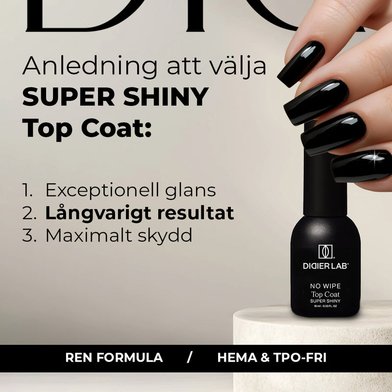 Top Coat No Wipe Super Shiny, Didier Lab, HEMA and TPO free, Clean Formula, 10 ml